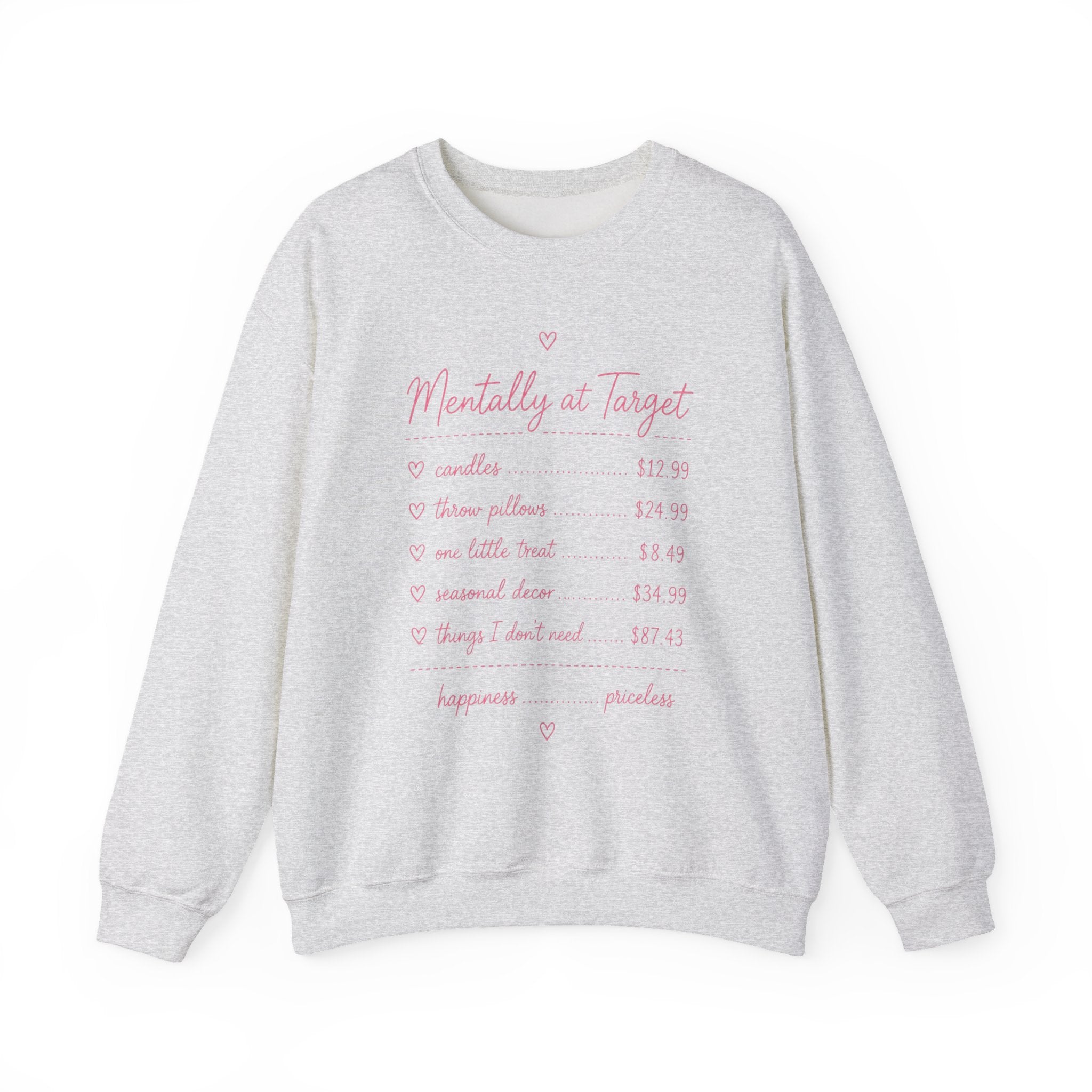 Mentally at Target Crewneck Sweatshirt