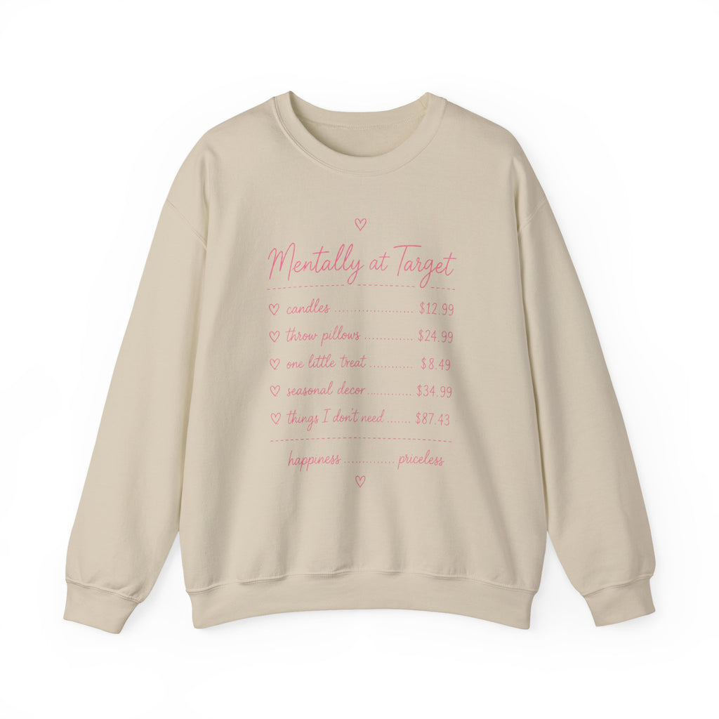 Mentally at Target Crewneck Sweatshirt