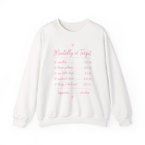 Mentally at Target Crewneck Sweatshirt